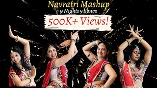 Navratri 9 songs mashup | Dholida UdiUdiJae Chogada Kamariya Sanedo Radhe Nagada Rangtaari DholBaje