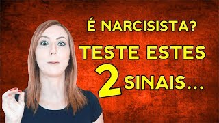 NARCISISTA: faça o TESTE - 2 sinais de narcisismo