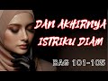 Bagian 101-105 | Dan Akhirnya Istriku Diam | Novel Romantis Terbaru | selingkuh | Novel Indonesia