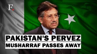 Who Was Pervez Musharraf, Pakistan's Former President and Military Leader? | Musharraf Passes Away