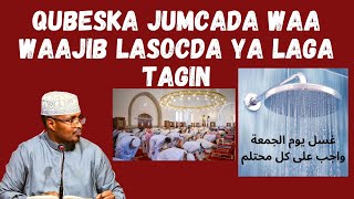 Qubeska Jumcada Waa Waajib Lasocda Ya Laga Tagin Sh Xassaan Abu Salmaan