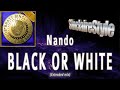 Black or white / Nando