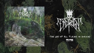 END REIGN - The Way of All Flesh Is Decay [FULL ALBUM STREAM]