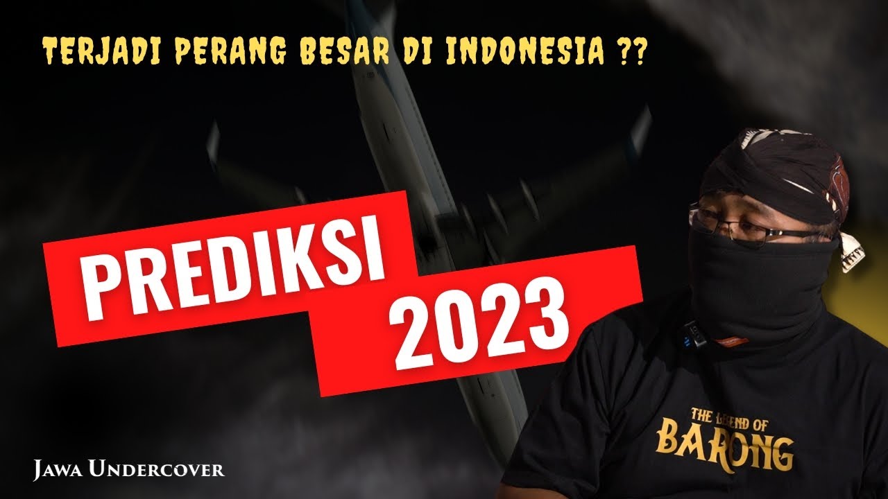 PERANG BESAR DI TAHUN 2023 ?? PREDIKSI BUNG DEMIT TENTANG INDONESIA ...