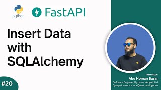 20. Insert Data with SQLAlchemy and POST API