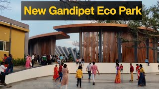 Gandipet New Eco Park Hindi | #gandipetecopark #hyderabad