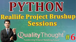Control Flow Reallife Project Brushup Sessions | Python Tutorial for Beginners | Quality Thought
