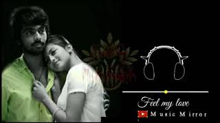 sad love feel song WhatsApp status video| g v Prakash status | love bgm | Music Mirror