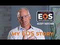 My EOS Story | Scott Patchin