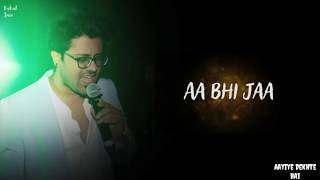 Sajna Aa Bhi Ja - Unplugged Cover | Rahul Jain | By Aayiye Dekhte Hai
