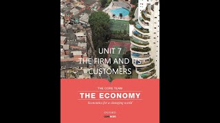 The Economy by CORE. Unit 7 - The Firm and its Customers 1.0