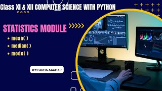 Statistics module in Python|mean( )|median( ),mode( )|Class 11 & 12 Computer Science with Python