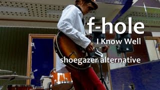 f-hole「I know well shibuya-kei」Japanese shoegazer,alternativeオリジナル曲、ギターポップ