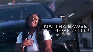 Nai Tha Bawse - Love Letter (OFFICIAL VIDEO)