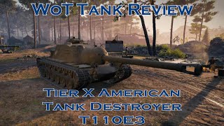 WoT Tank Review Tier X T110E3