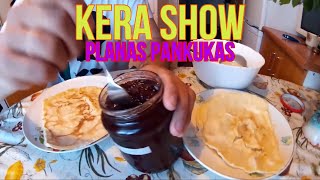 Kera Show - Plānās pankūkas |ENG|