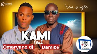 Omaryano dj feat Damibé - Kami (new audio) // Télévision Dapaong Savanes