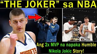 Ang Binansagang THE JOKER sa NBA | Ang Best Passer Big Man at very humble MVP | Nikola Jokic Story!