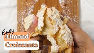 Unbelievably Easy Almond Croissants