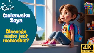 Dlaczego niebo jest niebieskie? Ciekawska Zoya odkrywa tajemnice! 🌌✨| Bajka Edukacyjna #edukacja