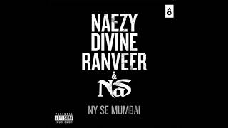 NY se Mumbai - NAEZY x DIVINE x NAS x Ranveer Singh | Gully Boy
