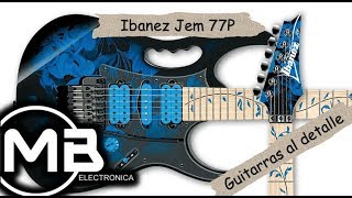 Ibanez Jem 77P Review