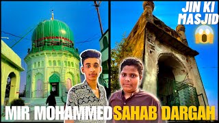 Mir Mohammed Sahab ki Dargah🤩Full toor 😊 MD Ayaan vlogs