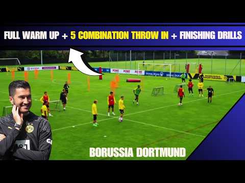 Detailed warm-up + 5 throw-in combinations + final exercises by Nuri Şahin / Borussia Dortmund