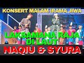 OPENING ACT NAQIU & SYURA  || Laksamana Raja Di Laut || Konsert Malam Irama Jiwa 2024