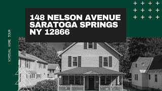 148 Nelson Avenue, Saratoga Springs, NY 12866 - Virtual Tour