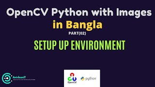 OpenCV-Python with Image in Bangla~ How to setup up environment .