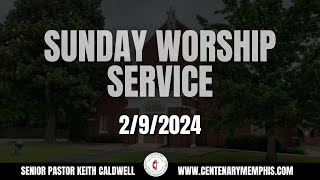 Centenary Memphis Worship Celebration for 2/9/2025