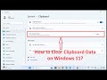 How to Clear Clipboard Data on Windows 11?