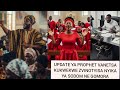 UPDATE YA PROPHET VEKUKWEKWE VANOTORERA VARUME VAKADZI VAVO NYIKA YA SODOM NEGOMORA INZWAI 