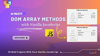 DOM Array Methods forEach, map, filter, sort, reduce | HTML5, CSS & Vanilla JavaScript