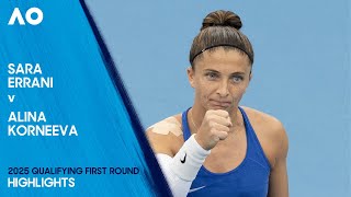 Sara Errani v Alina Korneeva Highlights | Australian Open 2025 Qualifying First Round