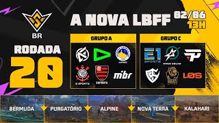 A NOVA LBFF🚨FFWS BR 🏆RODADA 20 - GRUPOS A e C | LBFF 🚨 #FREEFIRE