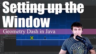 Setting Up the Window | Coding Geometry Dash in Java #1