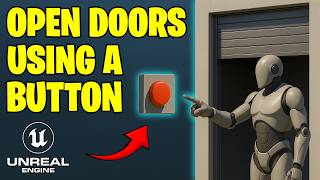 How To Open a Door Using a Button - Unreal Engine 5 Tutorial