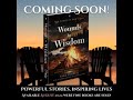 Wounds To Wisdom - Promo Video with Authors - 2nd group