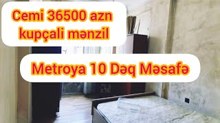 Metro 10 D-lik Məsafədə - 36.500 azn Kupçali Mənzil 055 339 68 99 Elşən Hazir Köç Gir yaşa #xirdalan