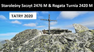 Staroleśny Szczyt 2476 M \u0026 Rogata Turnia 2420 M - Tatry