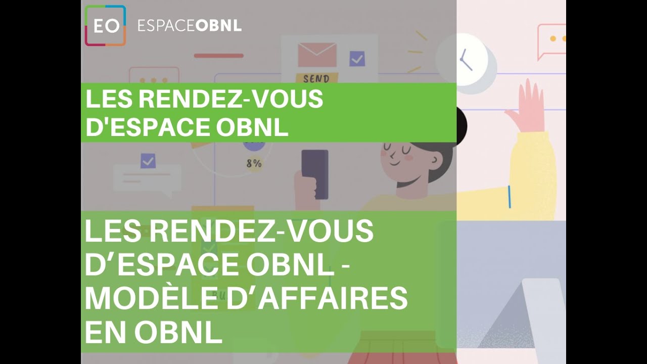 Modèle D’affaires En OBNL - Les Rendez-vous D’Espace OBNL - YouTube