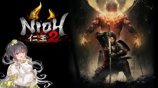 仁王２ NIOH2　暗影篇に入ります！　インフルエンザにご用心😭  #8