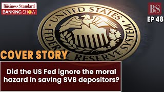 TBS Ep48: SVB Crisis and India | Deposit Insurance | Moral hazard, and more | Business News