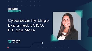 Cybersecurity Lingo Explained: vCISO, PII, and More