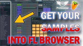 FL Studio, How To Load Your Sample Folder Into FL Browser