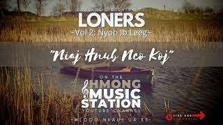 Loners - Niaj Hnub Nco Koj