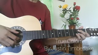 True Colors - Justin Timberlake | Guitar Fingerstyle Cover
