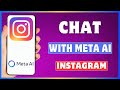 How To Chat With Meta AI On Instagram | Use Meta AI In Instagram